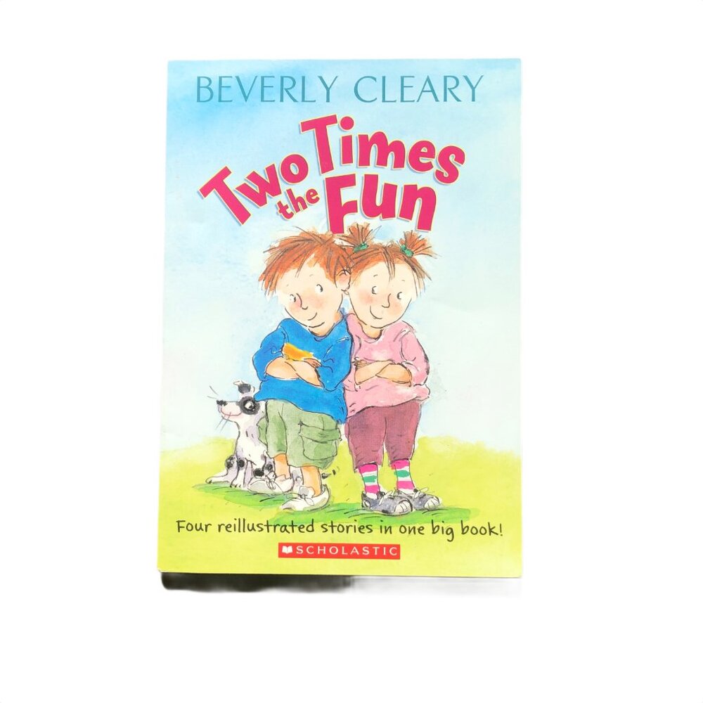 Two Times the Fun - Beverly Cleary